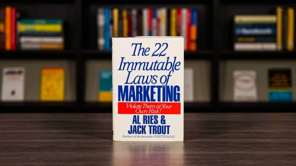 The 22 Immutable Laws Of Marketing By AL Ries & Jack Trout