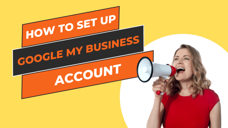 How to Set Up a Google My Business Account