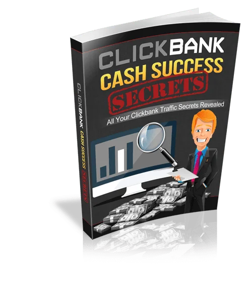 Clickbank Cash Success Secrets